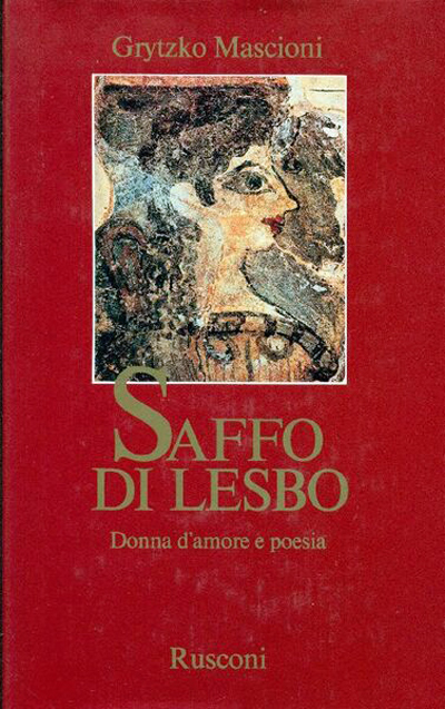Saffo di Lesbo - Donna d'amore e poesia